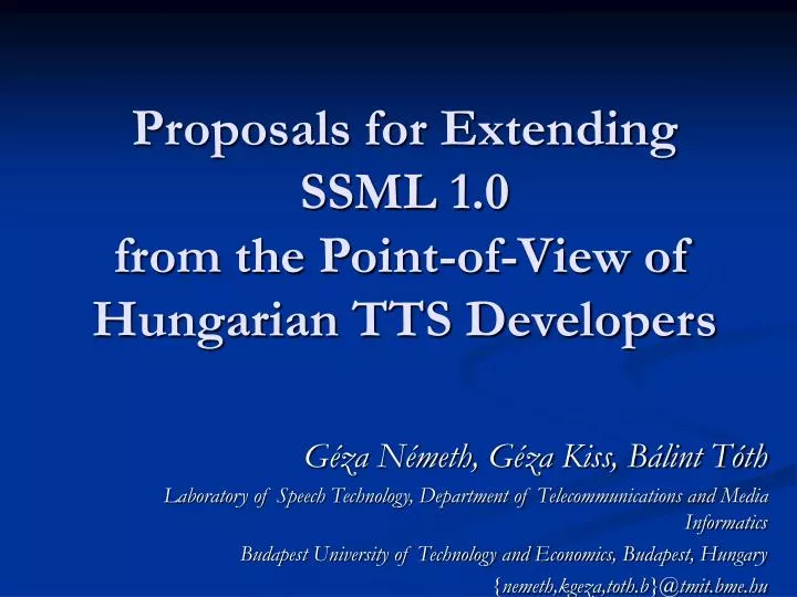 proposals for extending ssml 1 0 from the point of view of hungarian tts developers