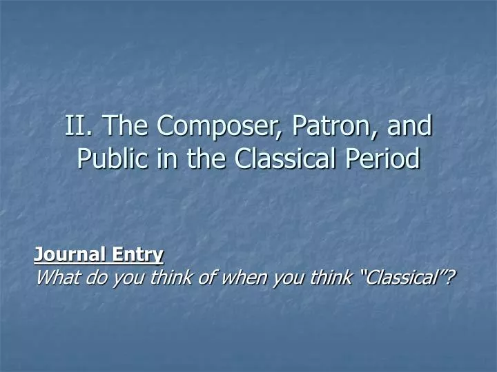 ii the composer patron and public in the classical period