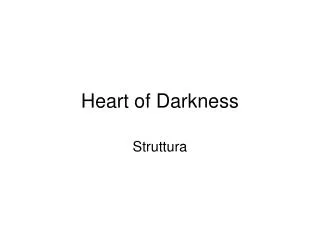 heart of darkness