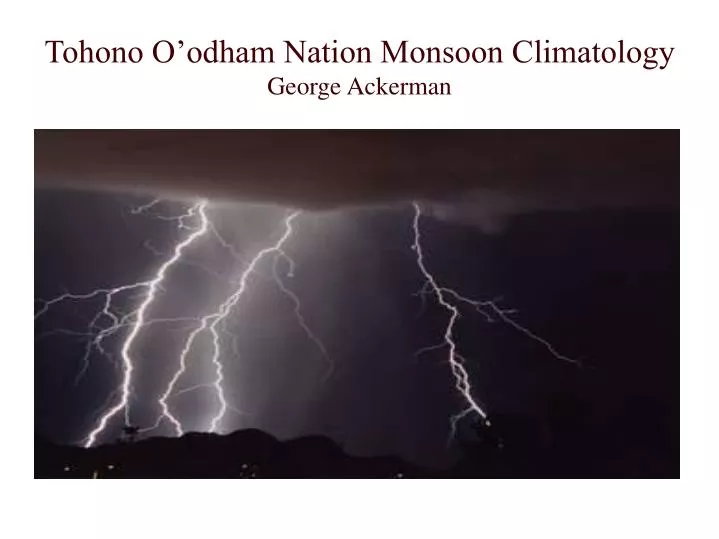 tohono o odham nation monsoon climatology george ackerman