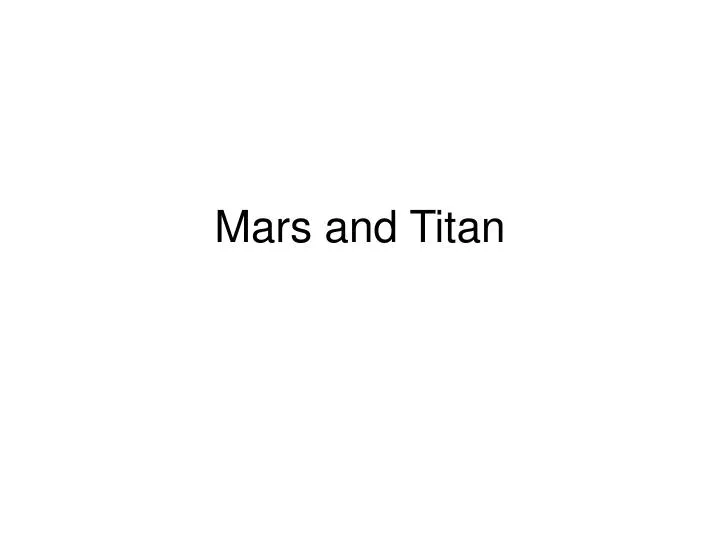 mars and titan