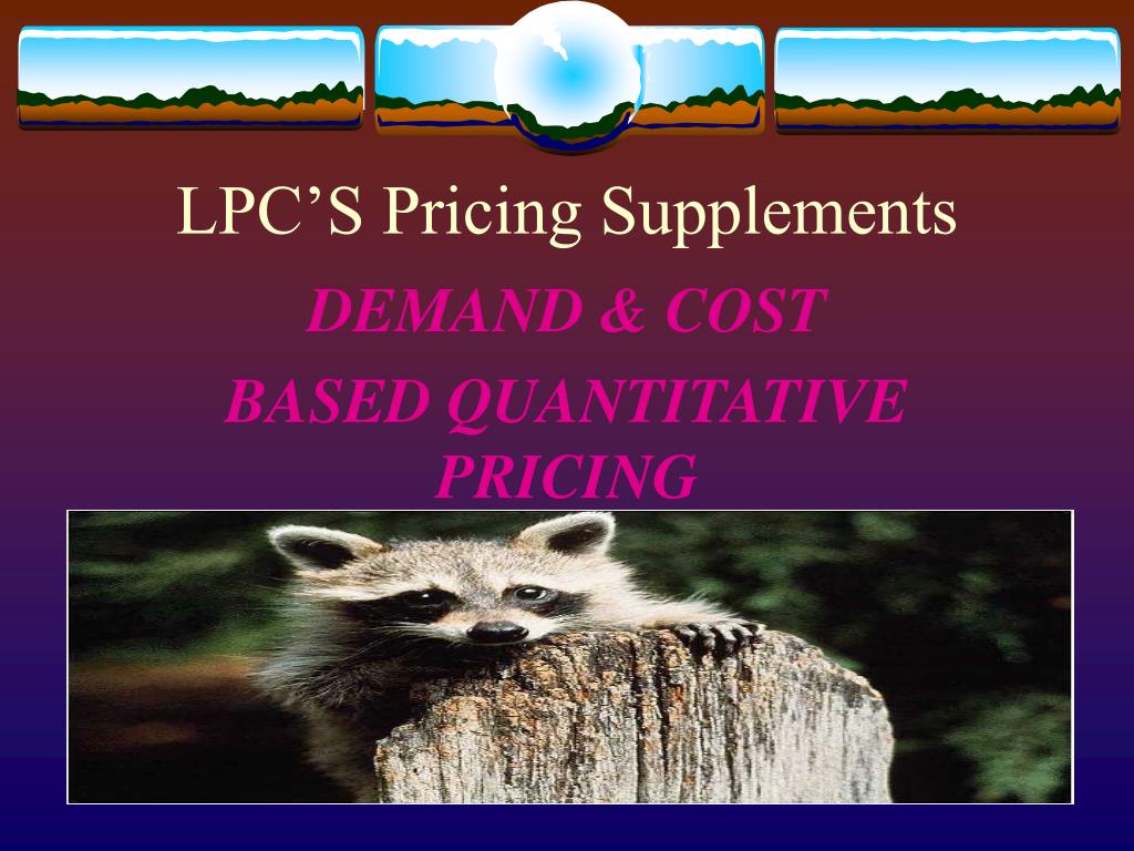 Lpc Supplement PPT - LPC’S Pricing Supplements PowerPoint Presentation, free download ...