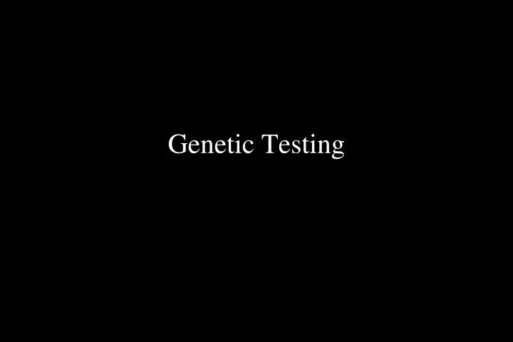 genetic testing