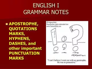 ENGLISH I GRAMMAR NOTES