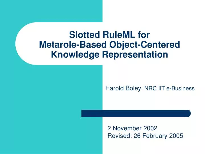 slotted ruleml for metarole based object centered knowledge representation
