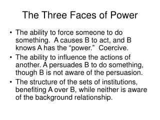 The Three Faces of Power