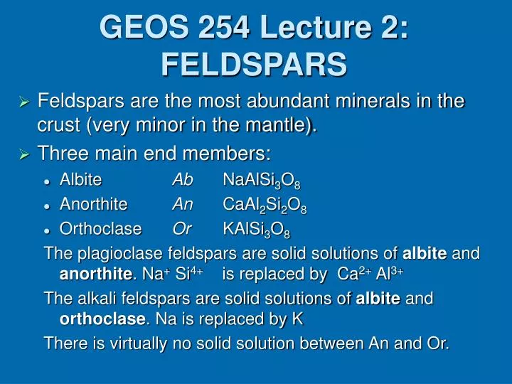 geos 254 lecture 2 feldspars