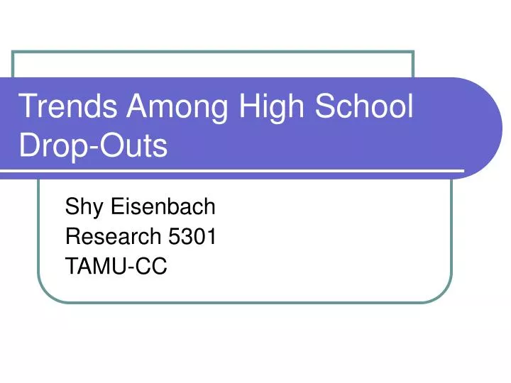 trends among high school drop outs