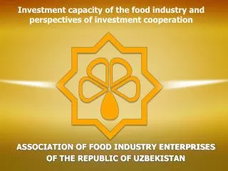 ASSOCIATION OF FOOD INDUSTRY ENTERPRISES OF THE REPUBLIC OF UZBEKISTAN
