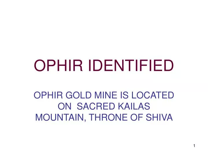 ophir identified