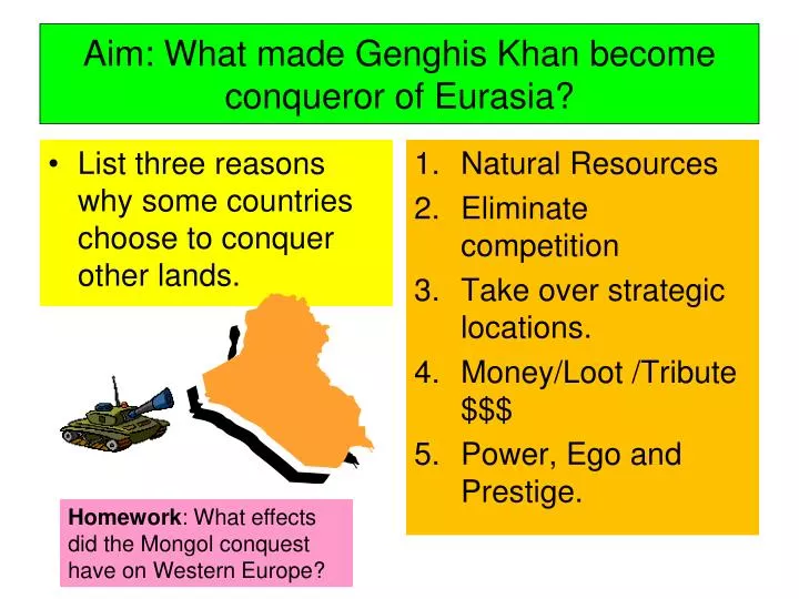 aim what made genghis khan become conqueror of eurasia