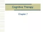 Cognitive Therapy - slide 1