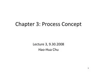 Chapter 3: Process Concept