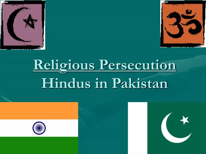 religious persecution hindus in pakistan