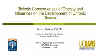 Biologic Consequences of Obesity and Influences on the Development of Chronic Disease