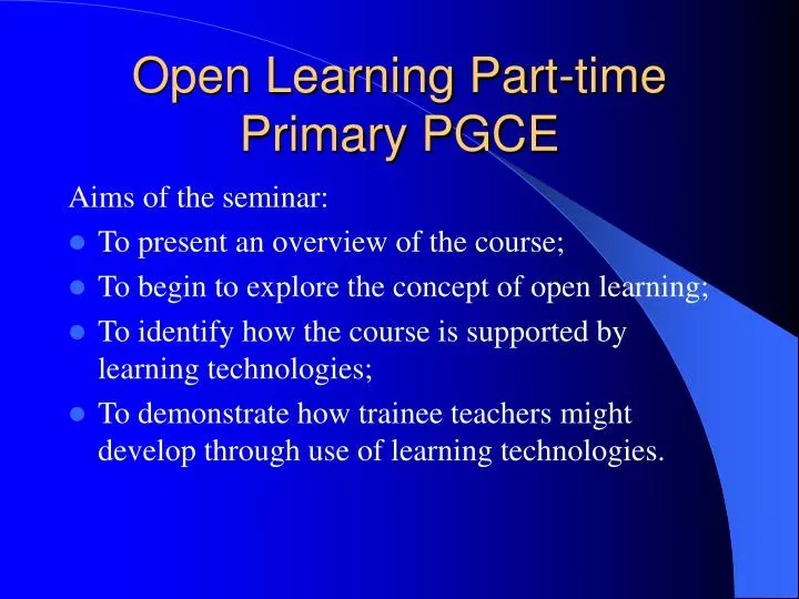 open learning part time primary pgce