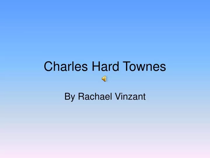charles hard townes