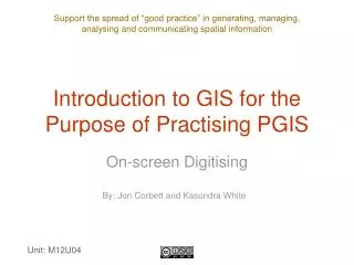 Introduction to GIS for the Purpose of Practising PGIS