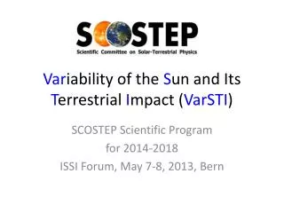 Var iability of the S un and Its T errestrial I mpact ( VarSTI )