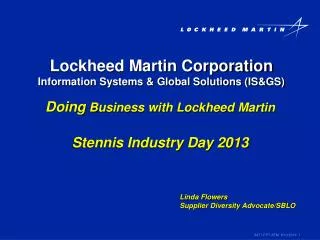 Lockheed Martin Corporation Information Systems &amp; Global Solutions (IS&amp;GS)