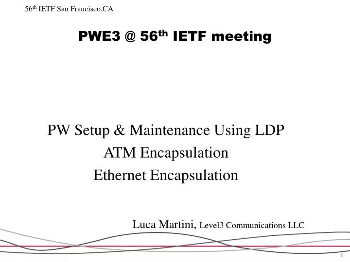 pw setup maintenance using ldp atm encapsulation ethernet encapsulation