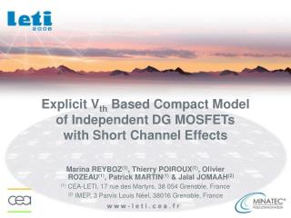 Explicit V th Based Compact Model of Independent DG MOSFETs with Short Channel Effects