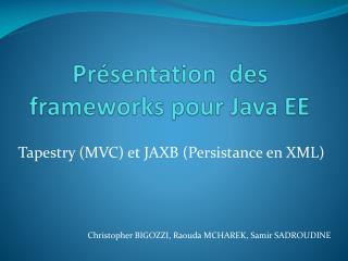 pr sentation des frameworks pour java ee