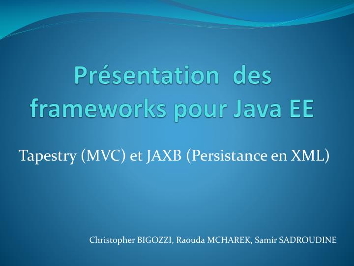 pr sentation des frameworks pour java ee