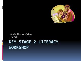Key Stage 2 literacy workshop