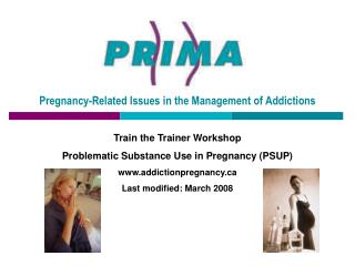 Pregnancy-Related Issues in the Management of Addictions