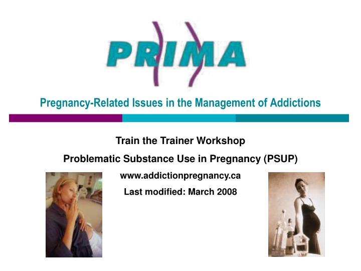 pregnancy related issues in the management of addictions
