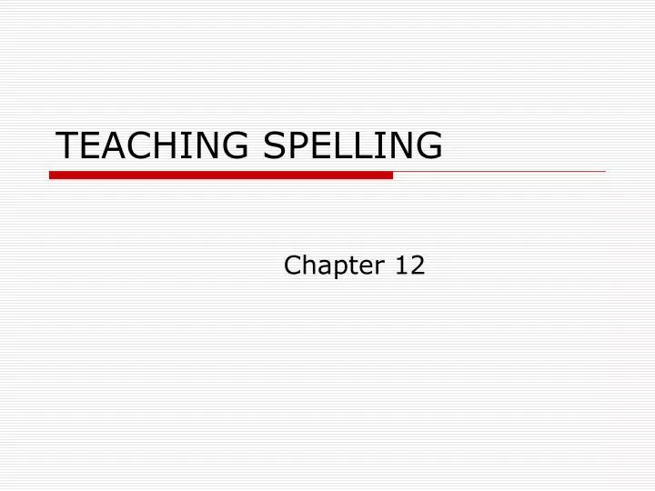 teaching spelling