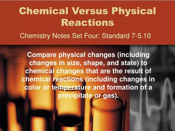 chemical versus physical reactions