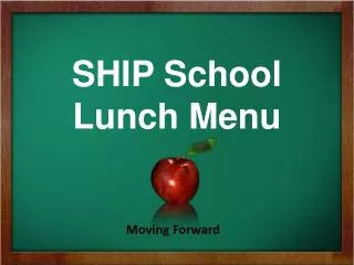 SHIP School Lunch Menu