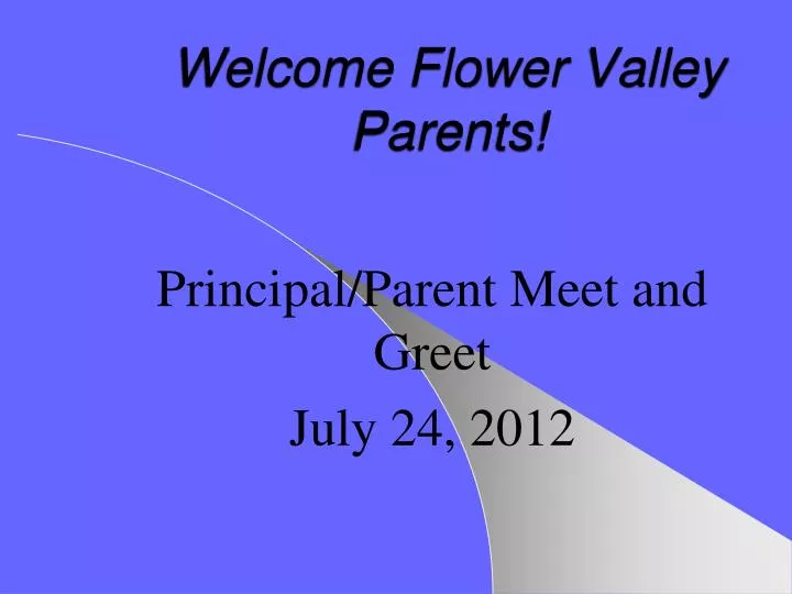 welcome flower valley parents