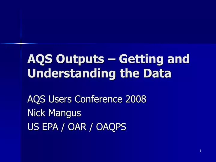 aqs outputs getting and understanding the data