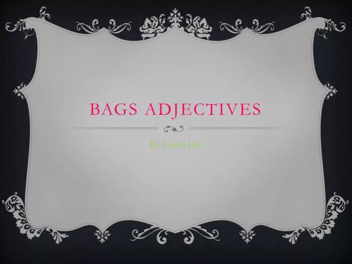 bags adjectives