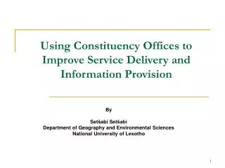 Using Constituency Offices to Improve Service Delivery and Information Provision
