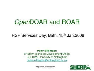 Open DOAR and ROAR RSP Services Day, Bath, 15 th Jan.2009