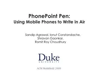 PhonePoint Pen: Using Mobile Phones to Write in Air