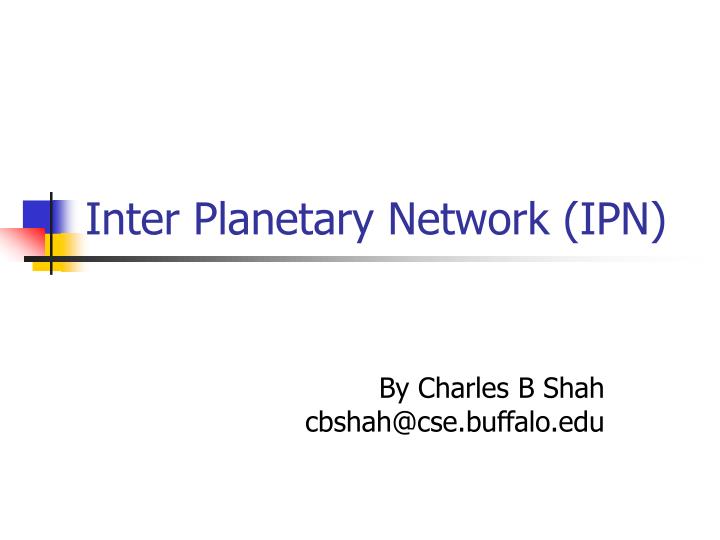 inter planetary network ipn
