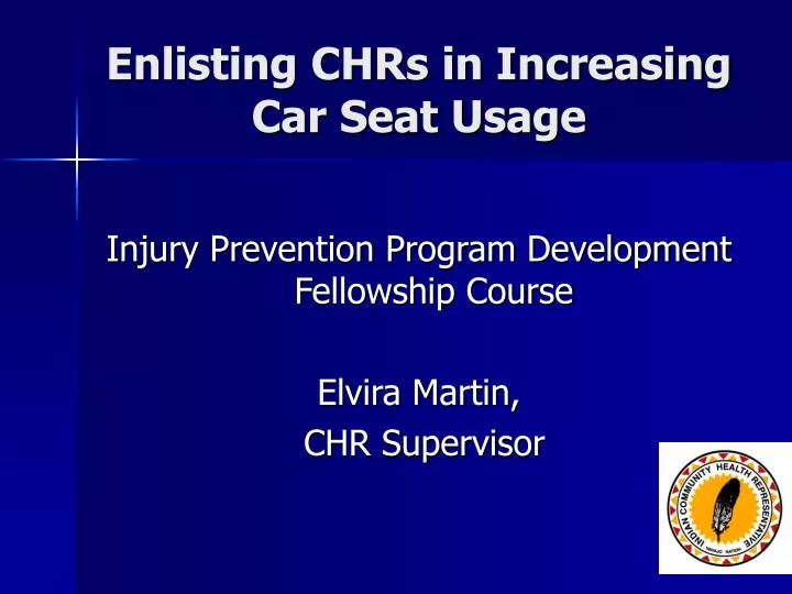 enlisting chrs in increasing car seat usage