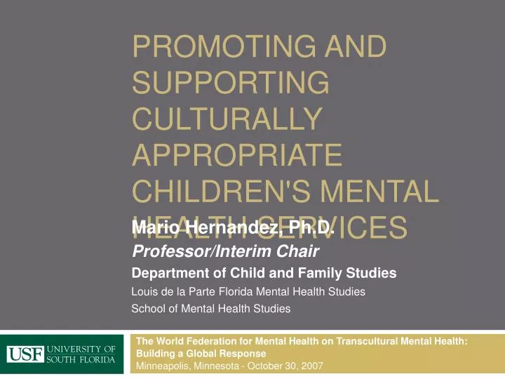 promoting and supporting culturally appropriate children s mental health services