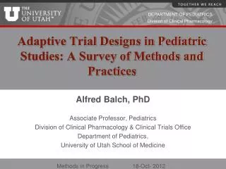 Adaptive Trial Designs in Pediatric Studies: A Survey of Methods and Practices