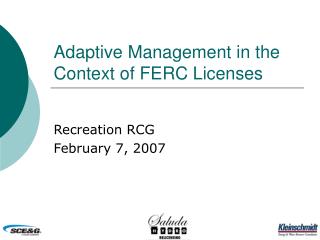 Adaptive Management in the Context of FERC Licenses