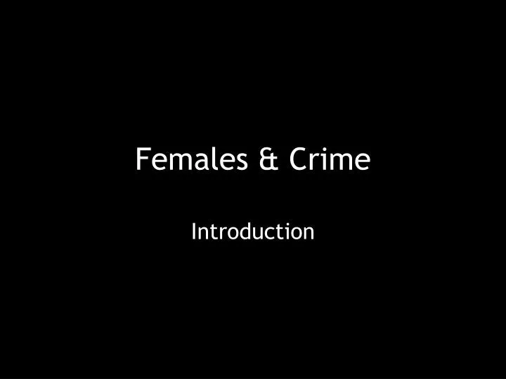 females crime