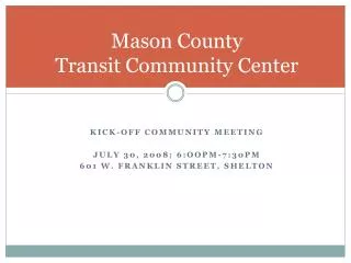 Mason County Transit Community Center