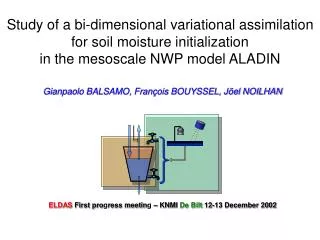Study of a bi-dimensional variational assimilation for soil moisture initialization in the mesoscale NWP model ALADIN