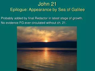John 21 Epilogue: Appearance by Sea of Galilee