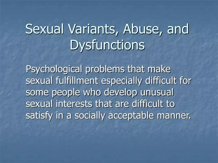 sexual variants abuse and dysfunctions